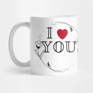 I Love You Te_Shirt Mug